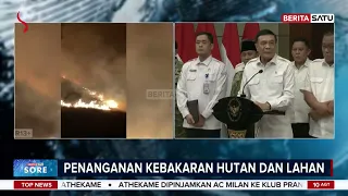 Pemerintah Upayakan Modifikasi Cuaca Atasi Kebakaran Hutan #beritasatu