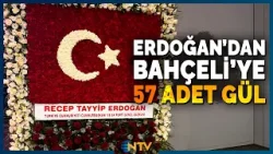 Erdoğan'dan, MHP'nin 57. Kuruluş Yılına Özel 57 Adet Gül | NTV