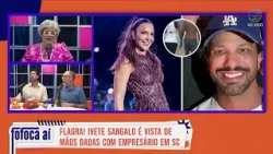 IVETE SANGALO é vista de MÃOS DADAS COM EMPRESÁRIO