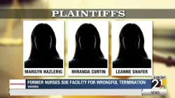 Former nurses sue facility for wrongful termination