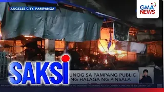 300 stalls, nasunog sa Pampang Public Market; P48M ang halaga ng pinsala | Saksi