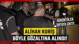 #BREAKINGNEWS | Footage Emerges! This Is How Alihan Kuriş Was Detained - TGRT Haber