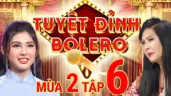 Tuyệt Đỉnh Bolero Mùa 2 - Tập 6 FULL: Thí sinh hát live "như nuốt đĩa" làm Họa Mi tưởng đang nhép