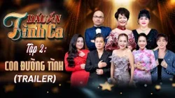 Dấu ấn tình ca 2026 - Tập 2 | Trailer