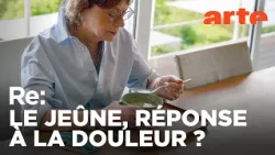 Les bienfaits du jeûne thérapeutique | ARTE Regards