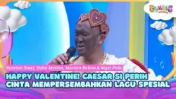 [FULL] HAPPY VALENTINE! Caesar Si Perih Cinta Mempersembahkan Lagu Spesial - BROWNIS (13/2/26)