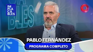 Implacable, Pablo Fernández | #Implacables Completo 27/06 - El Nueve
