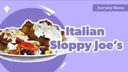 How to cook the best Italian Sloppy Joe