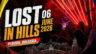 Lost in Hills 06/06/2026 | Plovdiv (Bulgaria)
