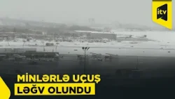 ABŞ-də qar fırtınası hava nəqliyyatını iflic etdi, minlərlə uçuş ləğv edildi