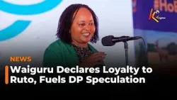 Waiguru Declares Loyalty to Ruto, Fuels DP Speculation