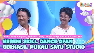 [FULL] Keren Banget! Skill Dance Afan Berhasil Pukau Satu Studio - BROWNIS (19/07/26)