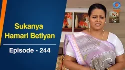 Sukanya Hamari Betiyan : Ep. 244