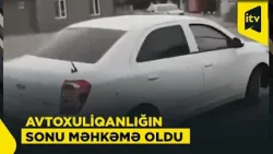 Sükan arxasında xuliqanlıq: 15 sutka həbs