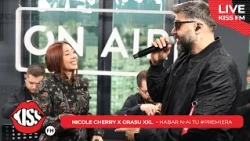 Nicole Cherry x Grasu XXL - You Have No Idea (LIVE @ KISS FM) #premiere