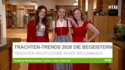 Trachten Wichtlstube zeigt Trachtenmode 2026 mit hellen Farben und neuen Dirndl-Blusen