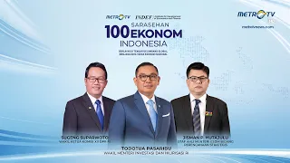 SARASEHAN 100 EKONOM - BERLAYAR DI TENGAH GELOMBANG GLOBAL, MENJAGA DAYA TAHAN EKONOMI NASIONAL