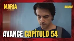 Preview Episode 54 | María La Caprichosa