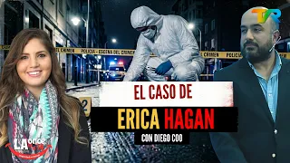 EL CASO DE ERICA HAGAN CON DIEGO COO | LA ONCE EN EL 14 | 22 JUNIO 2026