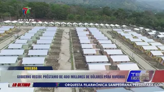 Gobierno recibe préstamo de 400 millones de dólares para vivienda