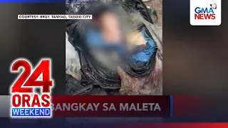 Bangkay ng babae, nakita sa lumulutang na maleta sa Taguig | 24 Oras Weekend