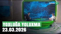 Yoxluğa yoluxma - 23.03.2026