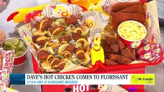 Dave's Hot Chicken Comes to Florissant