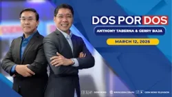 DOS POR DOS with ANTHONY TABERNA & GERRY BAJA (03/12/2026)