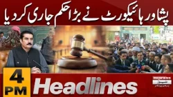 Peshawar High Court Issues Major Order on KP Governor Rule | 4 pm Headlines | 21 October 2026