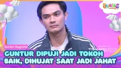 Guntur Nugraha Dipuji Jadi Tokoh Baik, Dihujat Saat Jadi Jahat - BROWNIS (09/10/26) P3