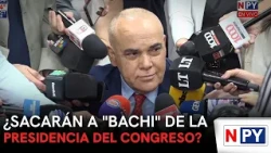Will "Bachi" be removed as President of Congress?