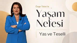 Grief and Consolation - Özge Talas | Breath of Life