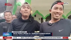 Pelaku Pencurian Saat Kebakaran di Ciledug Nyaris Jadi Amukan Massa #Beritasatu Pelaku Pencurian Saat Kebakaran di Ciledug Nyaris Jadi Amukan Massa #Beritasatu