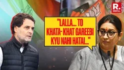 Smriti Irani Mocks Rahul Gandhi's 'Khata Khat' Remark in Amethi, " “Lalla… 15 saal se gareebi...""