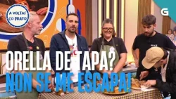Orella de TAPA? Non se me ESCAPA! | A VOLTAS CO PRATO