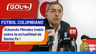 Exclusive interview with Santa Fe president Eduardo Méndez