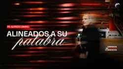 Pastor Alfredo Dimiro - Alineados a su palabra