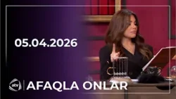 Afaqla Onlar - 05.04.2026 / Anons Afaqla Onlar - 05.04.2026 / Anons