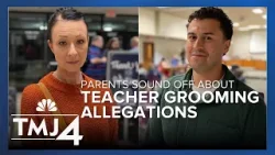 Parents fired up and disgusted about grooming allegations against teacher