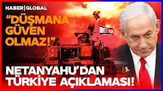 "THEY ARE THE ENEMY, TURKEY CANNOT BE TRUSTED!" Outrageous Statement from Israeli Leader Netanyahu!