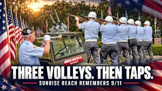 Three Volleys, Then Taps: Sunrise Beach Remembers 9/11 🇺🇸