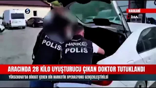 Aracında 28 Kilo Uyuşturucu Çıkan Doktor Tutuklandı