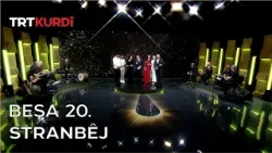 Stranbêj - Beşa 20.
