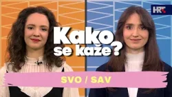 Kako se kaže? Svo / Sav