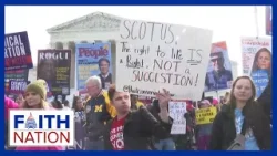Supreme Court Weighs Emergency Abortions | Faith Nation - April 24, 2024