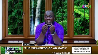 DAILY FOUNTAIN DEVOTIONAL FOR SEPTEMBER 05, 2026 -  THE RT. REV'D DR. ENOCH ATUBOYEDIA