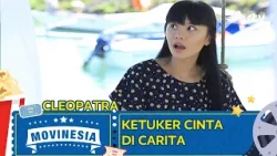 MOVINESIA RTV - KETUKAR CINTA DICARITA ( CLEOPATRA )