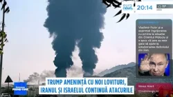 Trump amenință cu noi lovituri, Iranul si Israelul continuă atacurile
