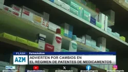 Advierten por cambios en el régimen de patentes de medicamentos