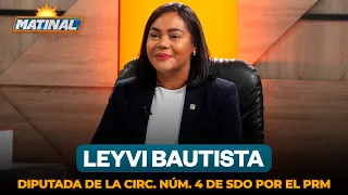 Leyvi Bautista, Deputy for District No. 4 of Santo Domingo Oeste for the PRM | Morning Show
